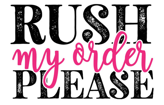Rush My Order